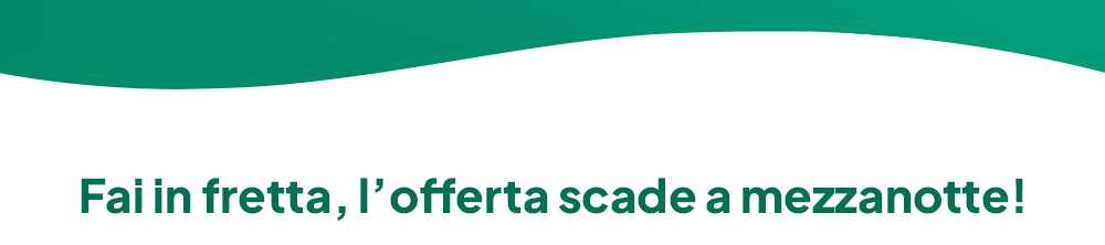 Fai in fretta, l’offerta scade a mezzanotte!