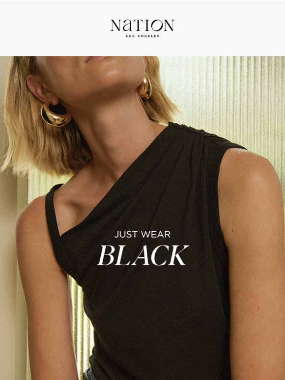 Just Wear Black