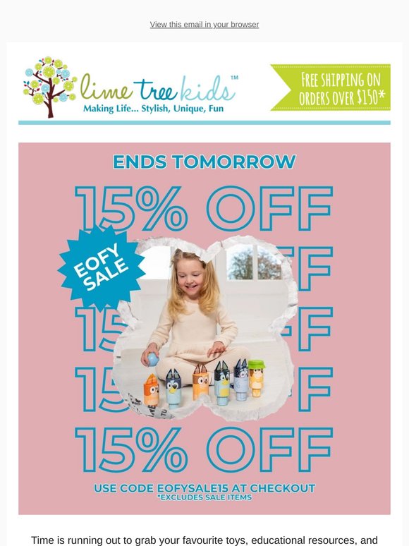 ⏰ Hurry! Our EOFY Sale Ends TOMORROW!