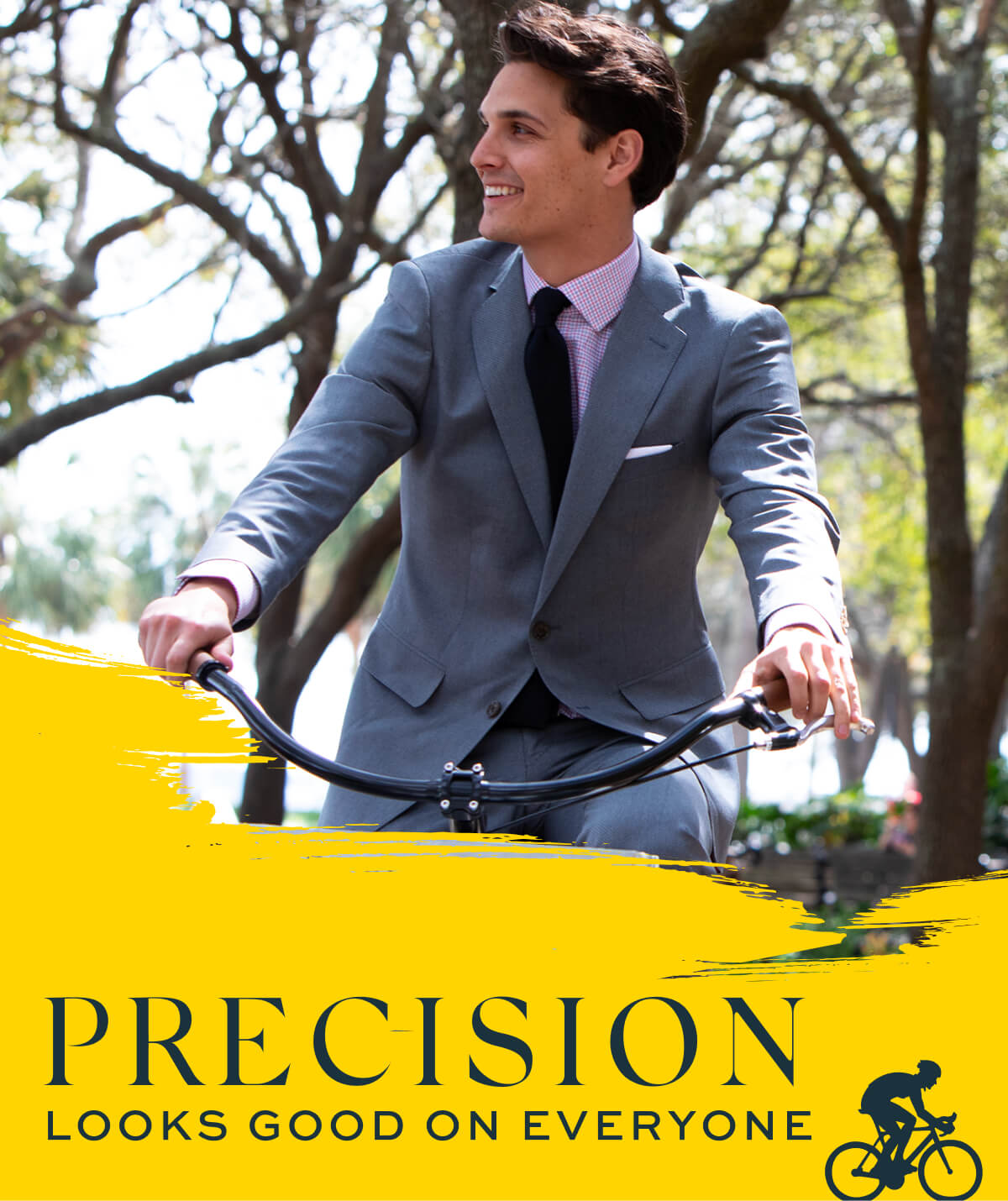 Precision Looks Good on Everyone