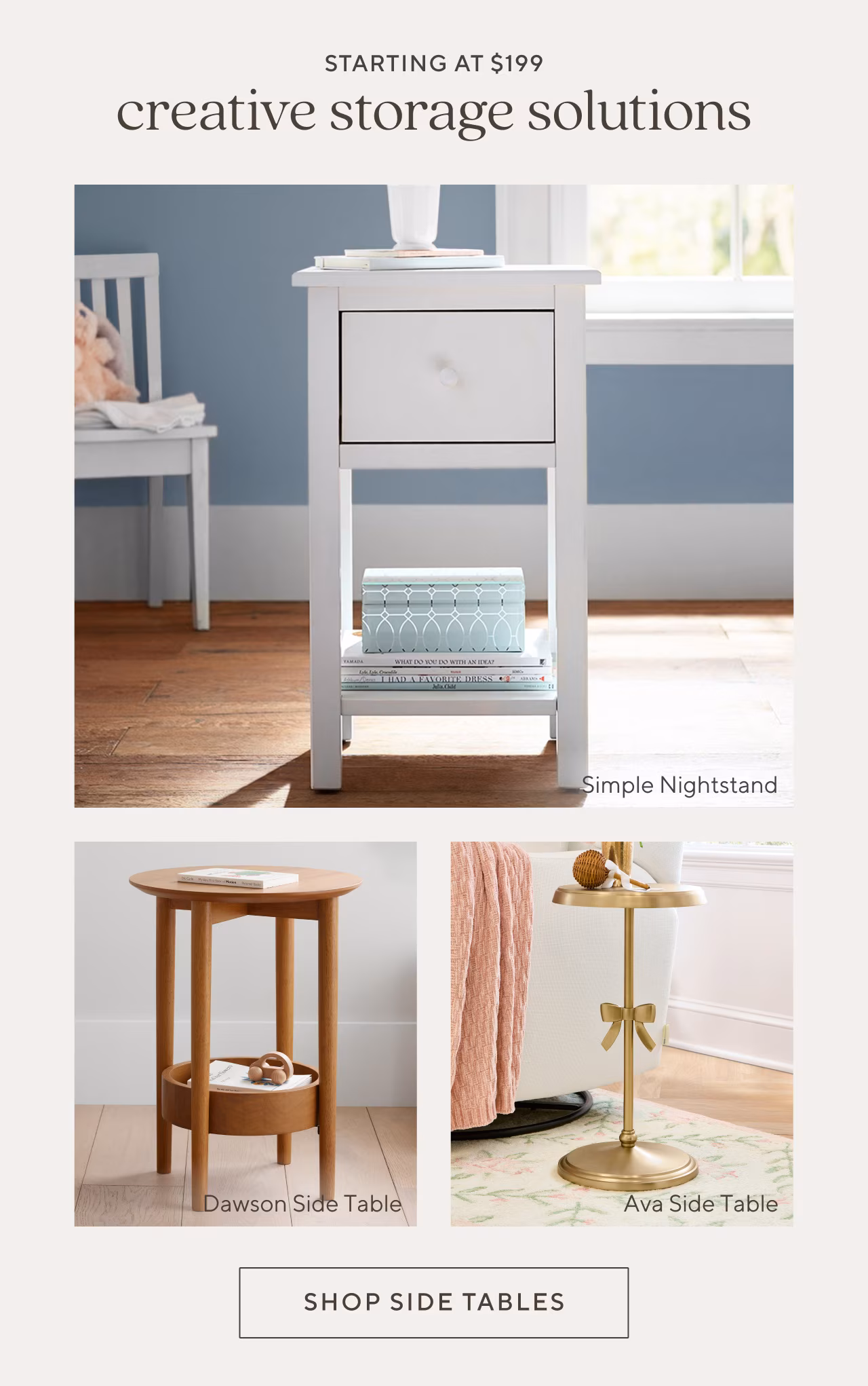 starting at $199. shop side tables