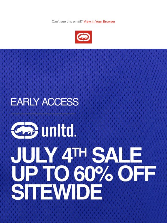 Early Access Starts Now – Up to 60% Off Sitewide