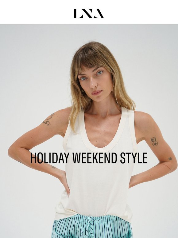Holiday Weekend Style