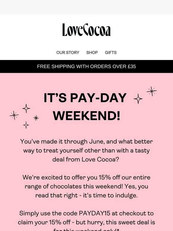 Pay Day Weekend Deals Inside!