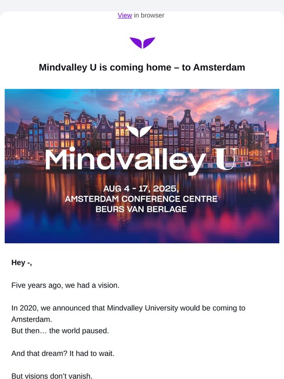 Your Future is in Amsterdam with real connections. Real transformation.