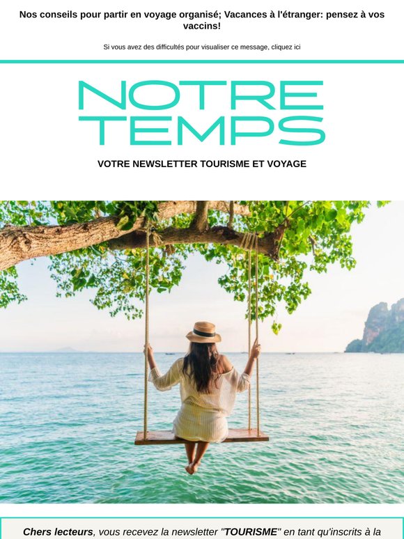 Des idées de voyages et balades: votre nouvelle newsletter tourisme