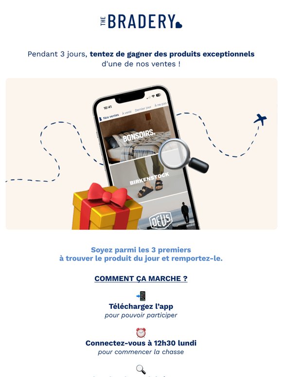 Des cadeaux en exclusivité sur l'app 🚀