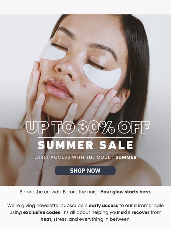 💙 Early access: Up to 30% off just for you