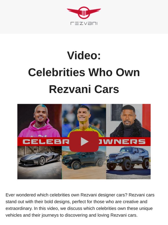 Famous Celebrities Who Drive Rezvani Cars