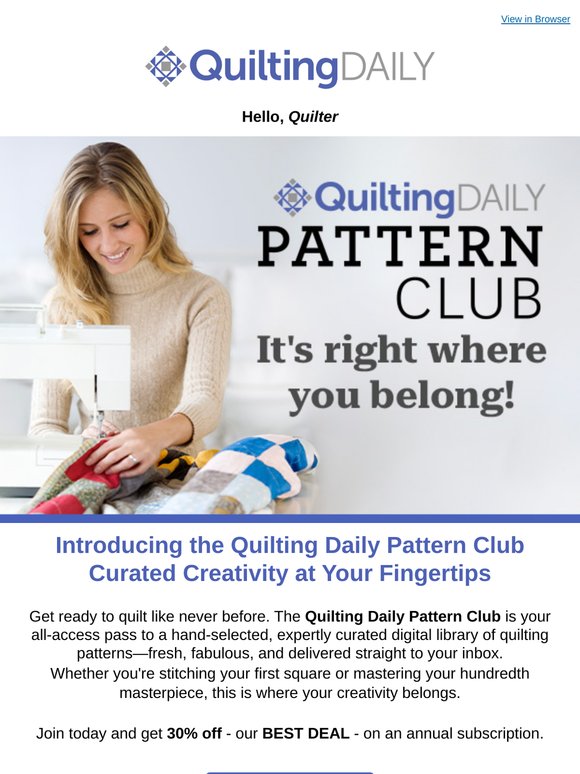 Quilting Daily Pattern Club - Exclusive Member Only Access