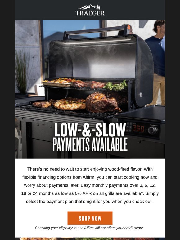 Low-&-Slow Payments Available