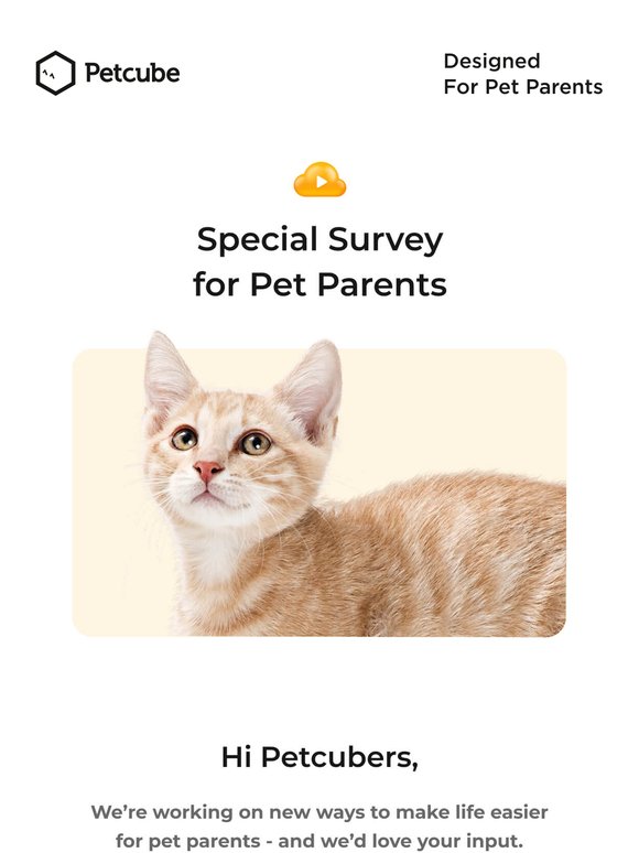 Join a quick survey & get a thank-you gift from us 🐾