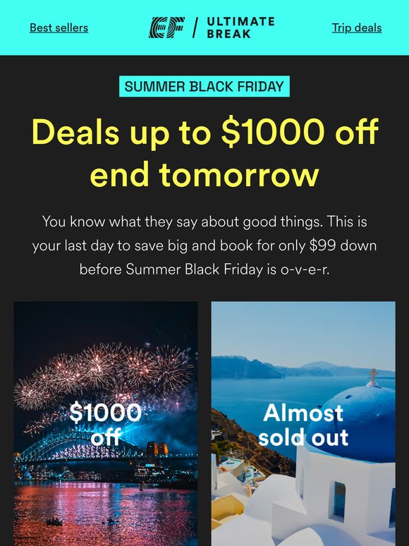 ONE DAY LEFT to save on your dream trip