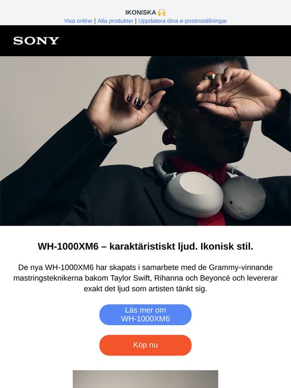 Få folk att vrida på huvudet med WH-1000XM6 på dig