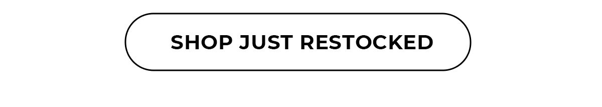 Shop Just Restocked button
