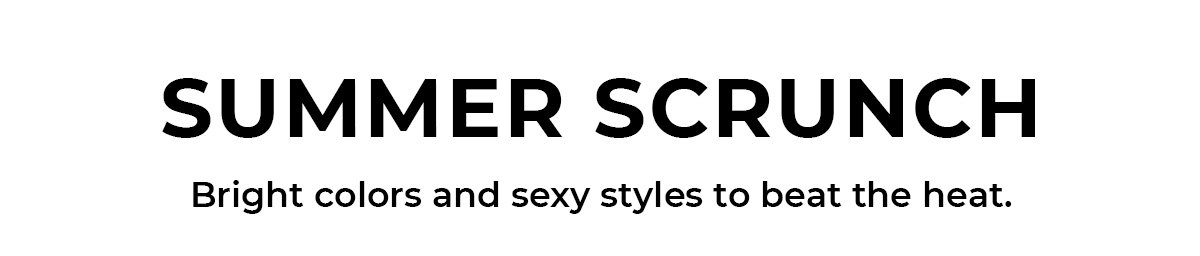 Summer Scrunch Text