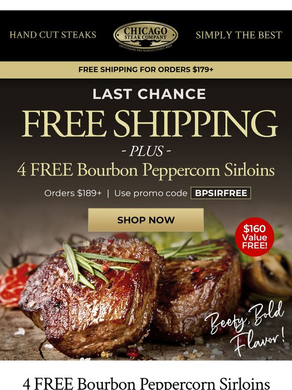 Last Chance for Free Shipping + 4 Sirloins