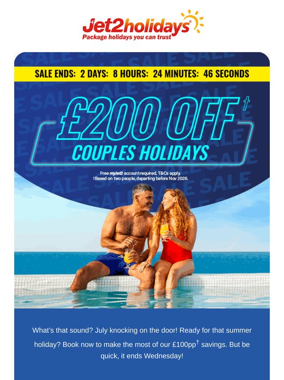 FINAL CALL: Grab £100pp† off all holidays!