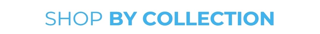 Shop By Collection