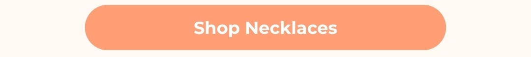 Shop Necklaces