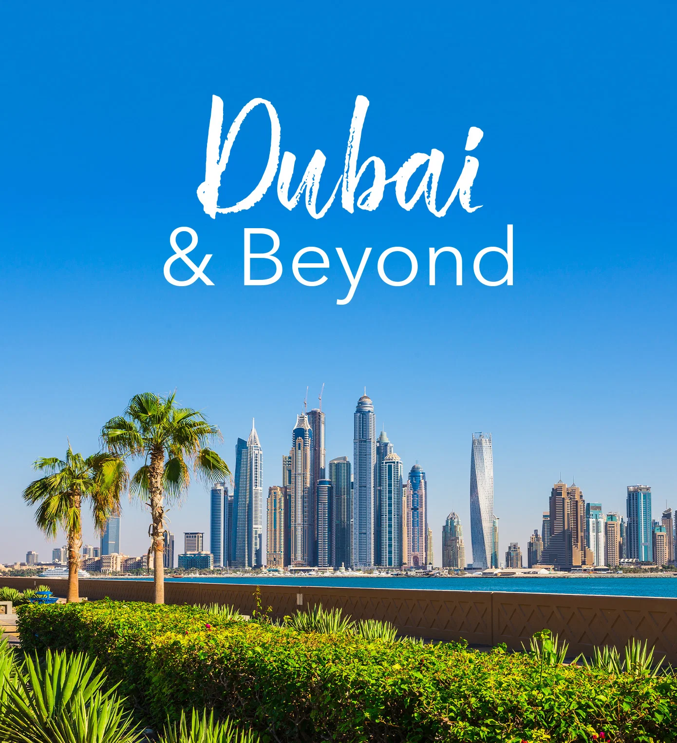 Dubai & Beyond