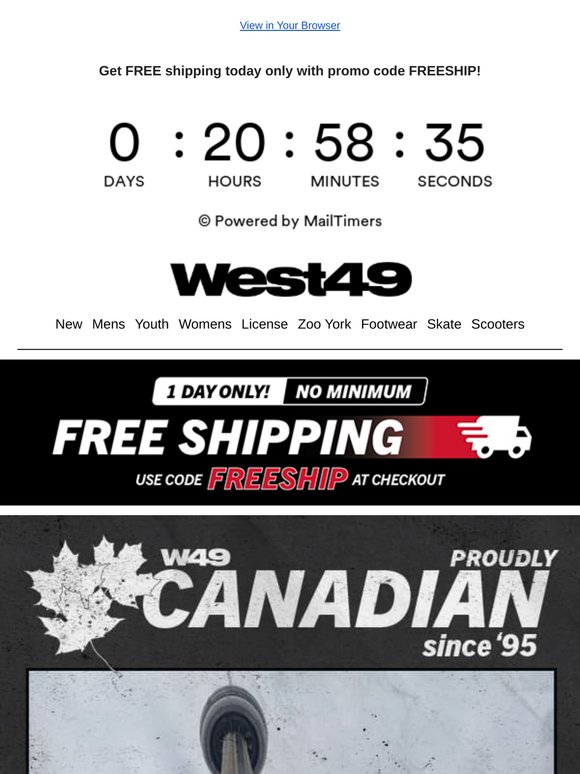🍁Happy Canada Day From West49! Shipping's On Us!