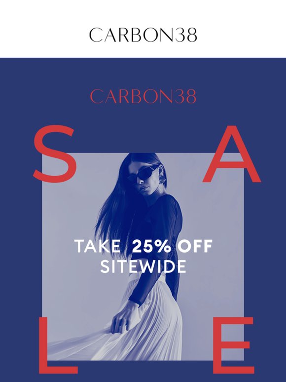 TREAT YOURSELF TO 25% OFF
