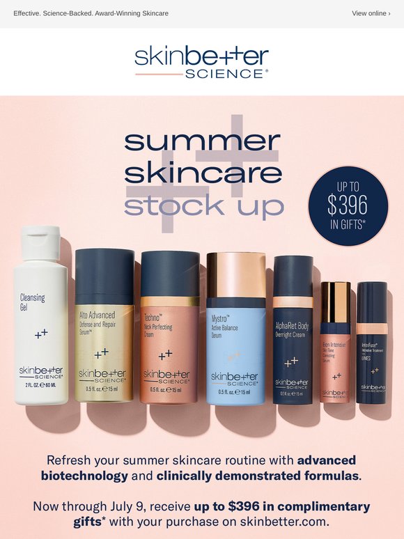Summer Just Got Better. Exclusive Gifts For a Limited Time