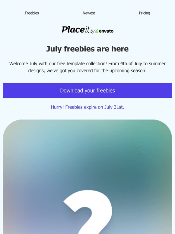 Your July freebies are here 🎆