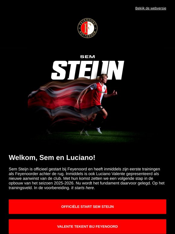 Welkom Sem Steijn en Luciano Valente