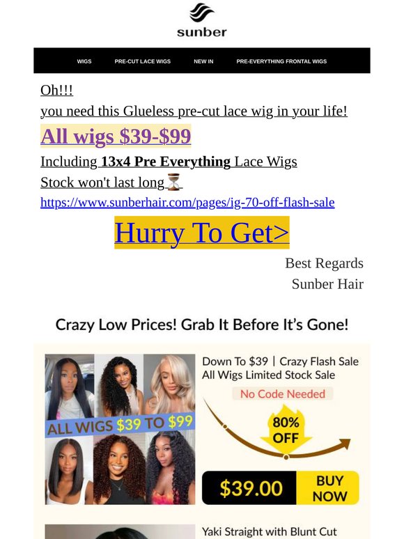 Reminder:The wig in your cart price drop 80% off Today! All wigs $39-$99