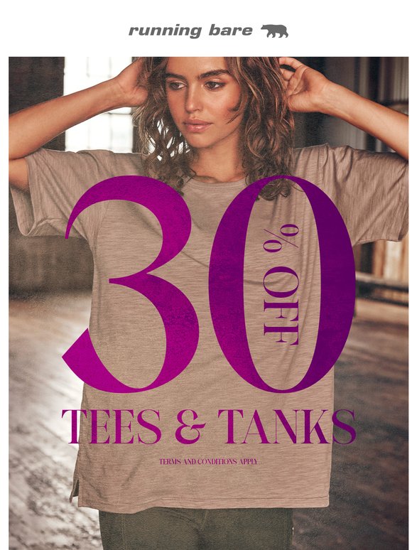 Tees & Tanks Flash Sale! 30% Off Starts Now!