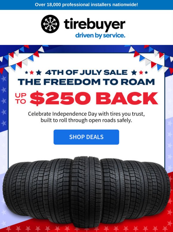 4th of July Savings 🎇 Up to $250 Back!