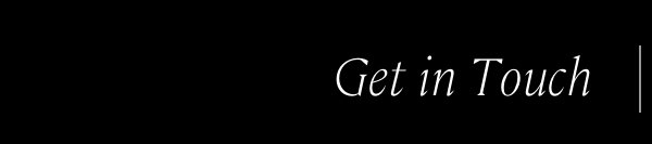 Get in Touch