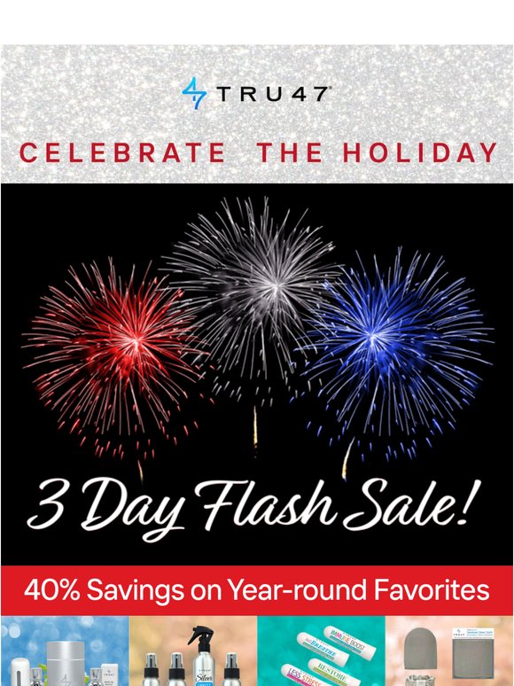 Three Day Holiday Flash Savings Begins 💥