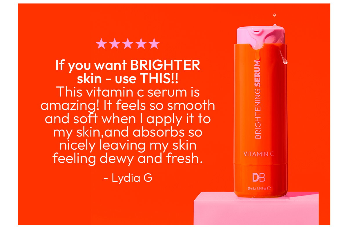 5-star Review | Brightening Serum Vitamin C | DB Cosmetics