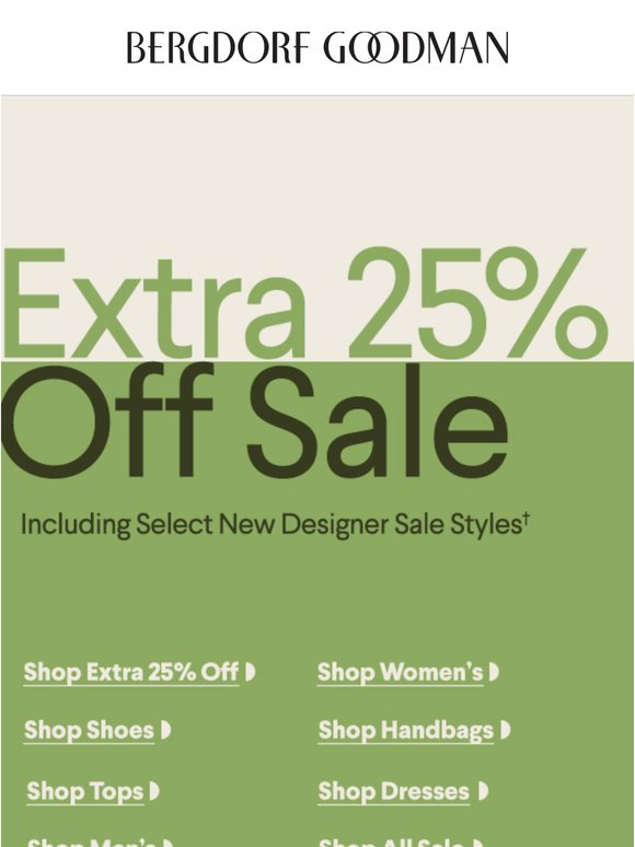 Take an Extra 25% Off Our Sale