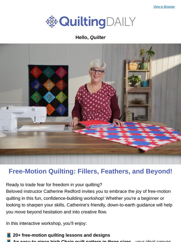 Only 1 More Week Until Free-Motion Quilting With Catherine Redford