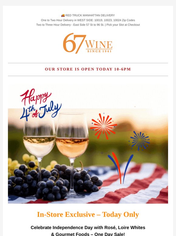 In Store Today Only: 20% Off All Rosé & Loire Whites | 22% Off Everything at 67 Gourmet