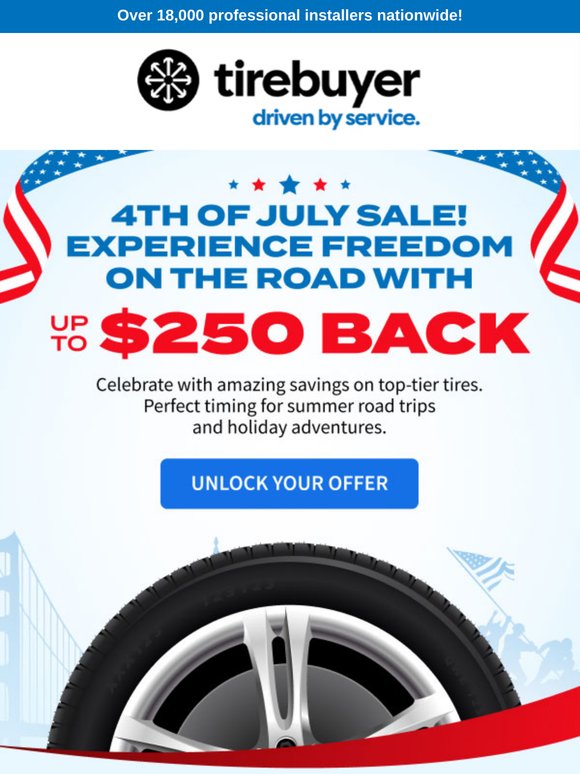 🚗 Drive Into 4th of July  With up to $250 Back!
