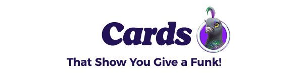 Cards That Show You Give a Funk!