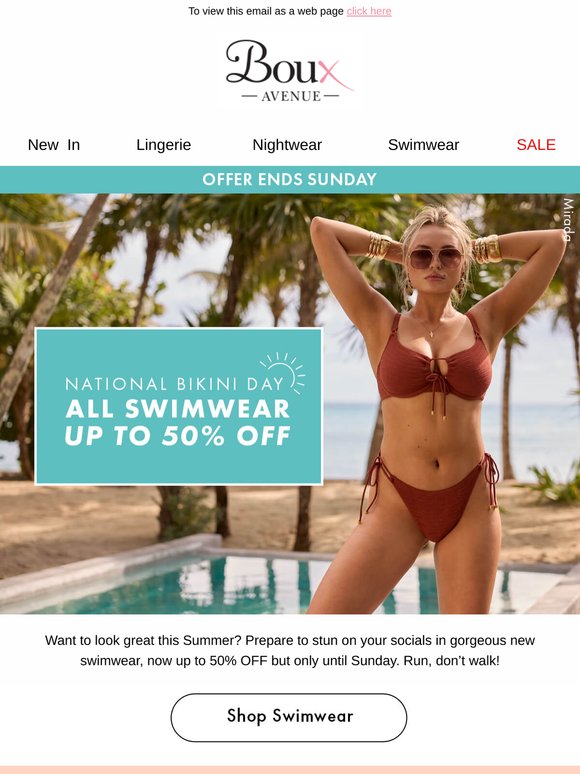 Up to 50% OFF ALL swimwear ends Sunday