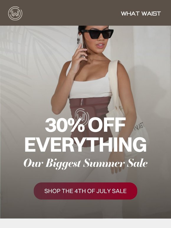 Our Biggest Summer Sale 30% Off Everything + More