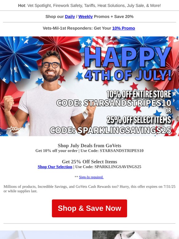 Happy 4th of July from GoVets! | Veteran Spotlight | 10-25% | Free Shipping
