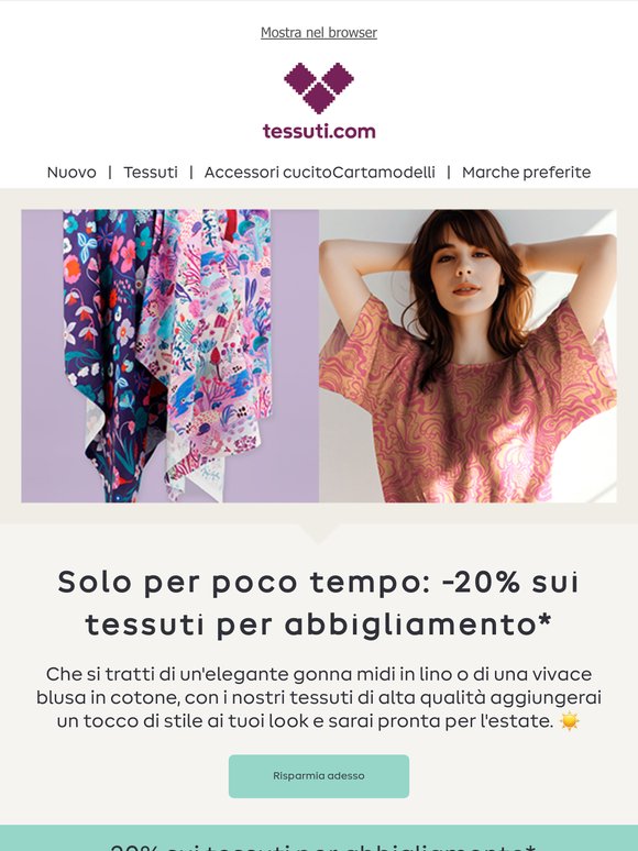 Solo per poco tempo: -20% sui tessuti per abbigliamento