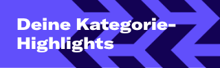 Kategorie-Highlights