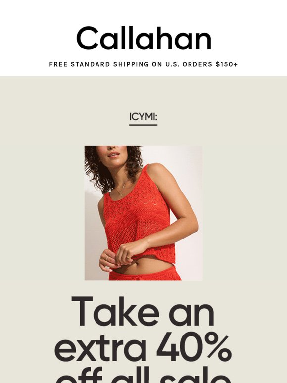 ICYMI: Take an EXTRA 40% off sale