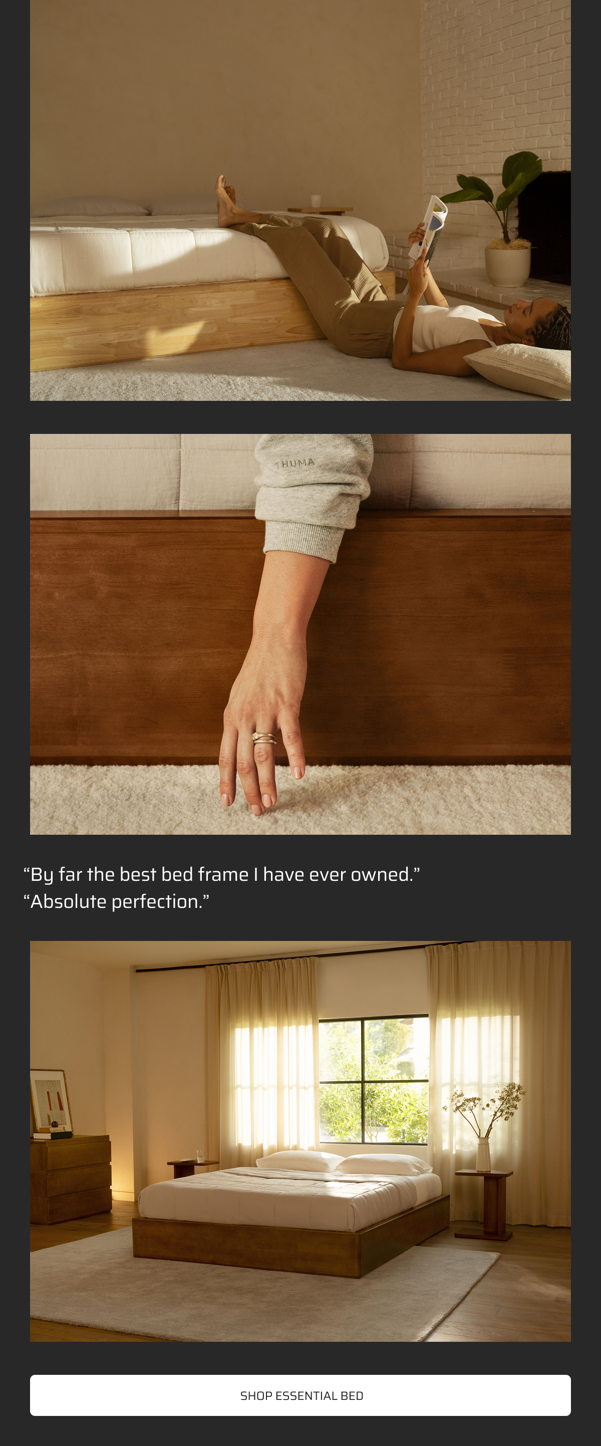 "By far the best bed frame I have ever owned."