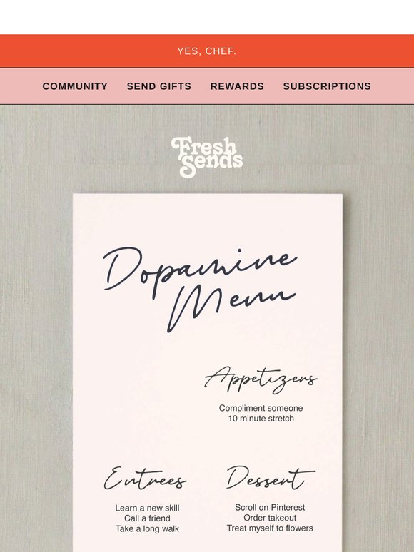 Our dopamine menu!
