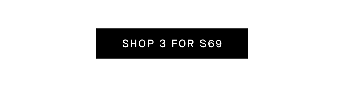 Shop 3 for $69